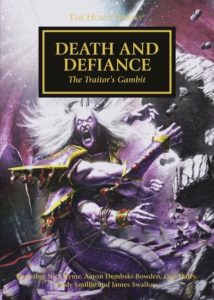 The Horus Heresy Death And Defiance