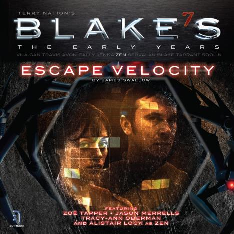 Blake's 7 Early Years Escape Velocity