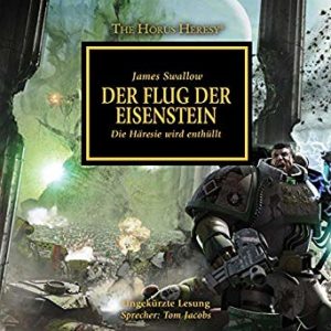 The Horus Heresy The Flight of the Eisenstein German audiobook